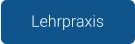 Lehrpraxis
